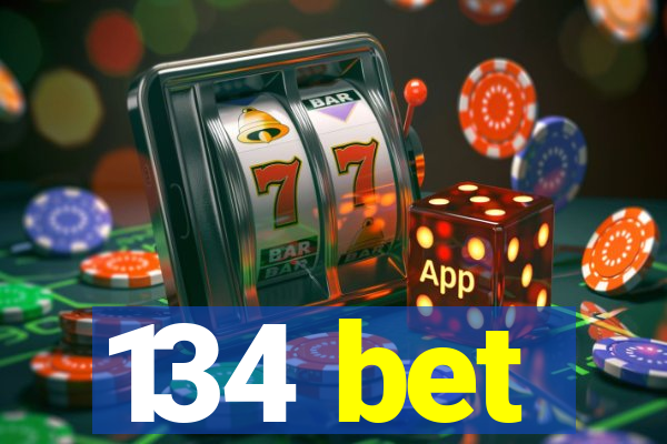 134 bet